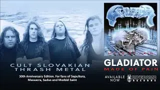 GLADIATOR - Made Of Pain (Remastered)