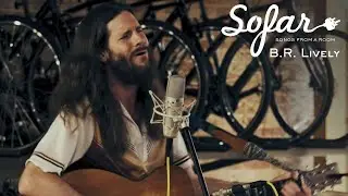 B.R. Lively - Coyote | Sofar Nashville