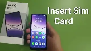 OPPO K13x 5G: как вставить SIM-карту