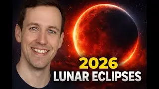 The Year of the Blood Moon 2026&rsquo;s Lunar eclipse!