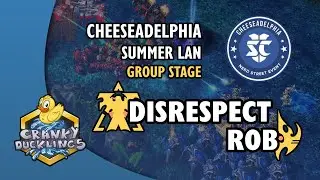 DisReSpeCT vs Rob - TvP | Cheeseadelphia Summer LAN: Group Stage | American LAN SC2 Tournament