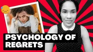 Unpacking Regret: The Science Behind It & How to Move Forward