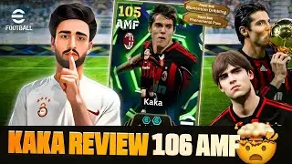 KAKÁ 106 AMF REVIEW 🔥💥  Momentum Dribbling Beast!#kaka#efootball2025 