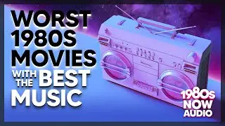 Five Worst 80s Movies with Great Soundtracks