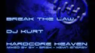 Dj Kurt - Break The Law [Original]