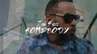 7umShotz | SOMEBODY (MUSIC VIDEO)| Shot By: Austin Lamotta