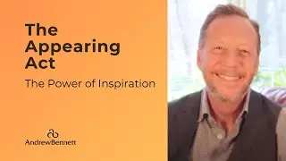 The Appearing Act - The Power of Inspiration