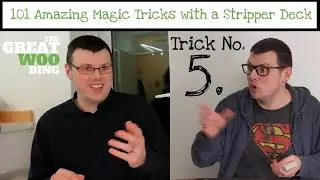 Trick No. 5. // (101 Amazing Magic Tricks with a Stripper Deck).