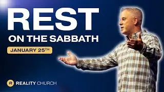 Pursuing God: Sabbath Rest | Jos Castronova | Reality Church Online