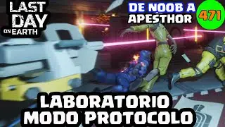 LABORATORIO MODO PROTOCOLO #471 (DNAAP) | LAST DAY ON EARTH: SURVIVAL | [El Chicha]