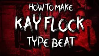 How To Make a NY Drill Beat | Kay Flock Sample Drill Beat Tutorial FL Studio 20