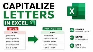 How to Capitalize Letters in Excel | Convert Text to Uppercase & Proper Case