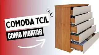 Como montar c&ocirc;moda / gaveteiro premium Tcil 5 gavetas MDF