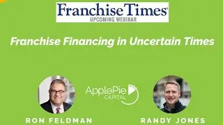 Franchise Financing in Uncertain Times