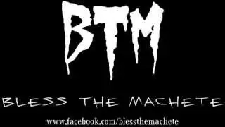 Bless The Machete - Whispers