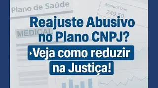 Plano de Sa&uacute;de via CNPJ: Como Reduzir Reajuste Abusivo com A&ccedil;&atilde;o Judicial / na Justi&ccedil;a #qualicorp