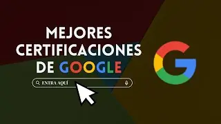 ⭐ MEJORES CERTIFICACIONES DE GOOGLE ⭐