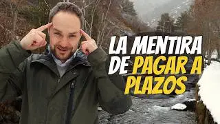 La mentira de pagar a plazos sin intereses