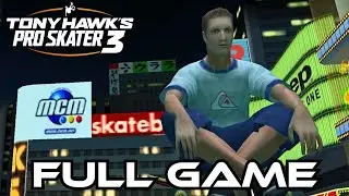 Tony Hawk's Pro Skater 3 | Gameplay Walkthrough FULL GAME | No Commentary