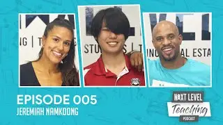 NEXT LEVEL TEACHING PODCAST - MATH IS MY WORST SUBJECT!!! - EPISODE 005