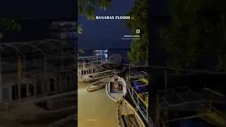Varanasi Flood Update 2025