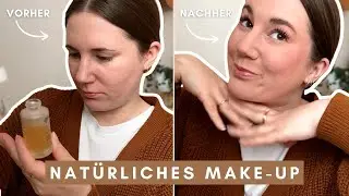 Meine NAT&Uuml;RLICHE & SCHNELLE Make-Up ROUTINE | ✨ Clean Girl Look ✨