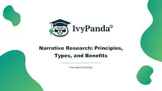 Narrative Research: Principles, Types, and Benefits | Free Report Example
