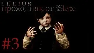 iSlate - Lucius - #3 