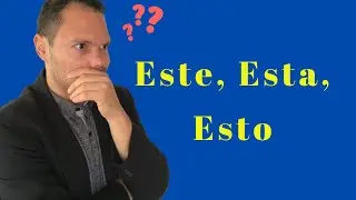 ✅️How to use Este, Esta, Esto in SPANISH? (EASY TO UNDERSTAND❗️)