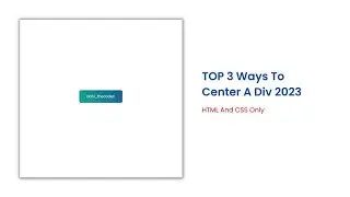 Top 3 Ways To Center A Div In CSS | Center a Div HTML CSS