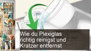 Plexiglas richtig reinigen und Kratzer entfernen  Unsere Top-Tipps  Cleanipedia
Cleanipedia 
Cleani