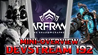 New Warframe: Follie, Vauban Rework & more - Devstream 192 Overview | #warframe #devstream