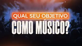 POR ONDE EU COMEÇARIA SE QUISESSE SABER HOJE COMO SEGUIR A CARREIRA DE MÚSICO