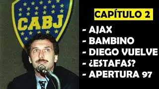 La Presidencia de Macri en Boca - Capítulo N°2