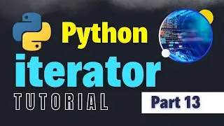 Iterator in Python | Python Full Course for Beginners Part 13 | Iterators & Iterable Objects