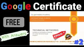 2 nd Free Google Certificate || with answers  || Advanced Google Analytics Certificates ||