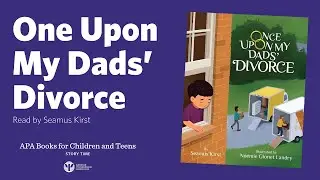 Once Upon My Dads' Divorce read by Seamus Kirst