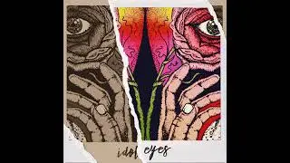 Idol Eyes - Common Saints