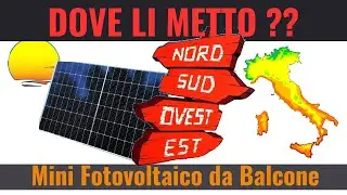 Mini Fotovoltaico: Nord, Sud, Ovest, Est? Scopri il Segreto per la Massima Produzione!