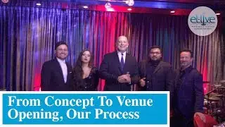 From Concept To Venue Opening, Our Process