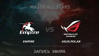 Empire vs ASUS Polar, Fallout EU Qualifier, WB Final, Game 1