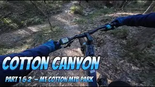 Mt Cotton MTB Park &mdash; Cotton Canyon Part 1 and 2