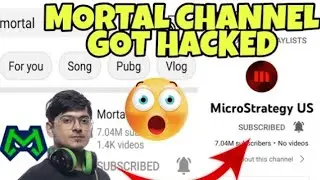 @MortaL channel hacked 😱