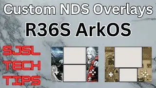 Добавление пользовательских оверлеев NDS в ArkOS на R36S &mdash; SjslTechTips