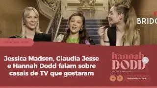 [LEGENDADO PT/BR] Jessica Madsen, Claudia Jesse e Hannah Dodd falam sobre casais de TV que gostaram.