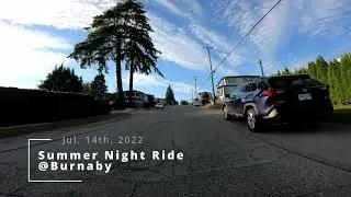 Summer Night Ride @ Burnaby, BC Canada