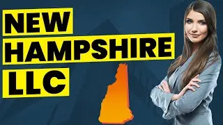How To Form An LLC In New Hampshire 2023 🚀 Starting New Hampshire LLC Includes FREE & Paid Options