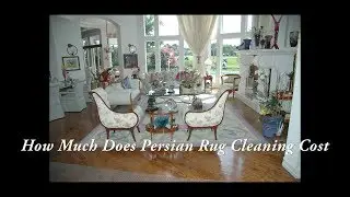 How Much Does Persian Rug Cleaning Cost