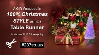 Tutorial 🎁 100% Christmas Style Wrapped with this TABLE RUNNER 🎄🎊 #giftwrapping #237stulux #diy