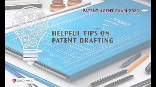Helpful tips on patent drafting